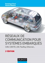 Réseaux de communication pour systèmes embarqués - 2e éd. - CAN, CAN FD, LIN, FlexRay, Ethernet