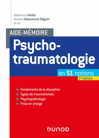 AIDE-MEMOIRE - PSYCHOTRAUMATOLOGIE - 3E ED