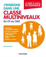 J'enseigne dans une classe multiniveaux - Du CP au CM2