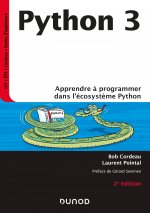 Python 3 - 2e éd. - Apprendre à programmer dans l'écosystème Python