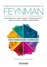 Exercices pour le cours de physique de Feynman - 900 exercices corrigés