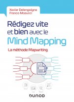 Rédigez vite et bien avec le Mind Mapping - La méthode MapWriting