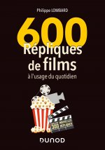600 répliques de films à l'usage du quotidien - 2e éd.