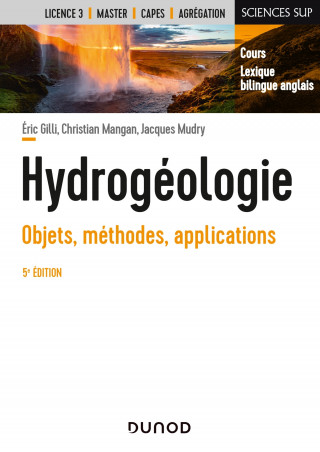 Hydrogéologie - 5e éd. - Objets, méthodes, applications
