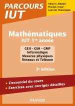 Mathématiques IUT 1re année - 3e éd. - L'essentiel du cours, exercices avec corrigés détaillés