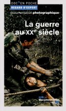 La guerre au xxe siècle