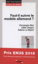 Faut-il suivre le modele allemand ?