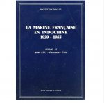 La marine française en Indochine, 1939-1955. Tome 2, août 1945-décembre 1946