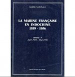 La marine française en Indochine, 1939-1955. Tome5, avril1953-mai 1956