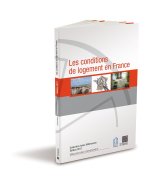 Les conditions du logement en France  - 2017