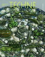 TECHNE, N 47, 2019. BERNARD PALISSY. NOUVEAUX REGARDS SUR LA CERAMIQU E FRANCAISE AUX XVIE ET XVIIE