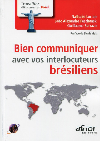 Bien communiquer avec vos interlocuteurs brésiliens