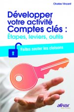 Développer votre activité Comptes clés : étapes, leviers, outils