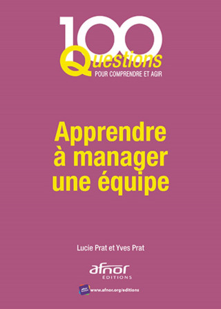 Apprendre à manager une équipe