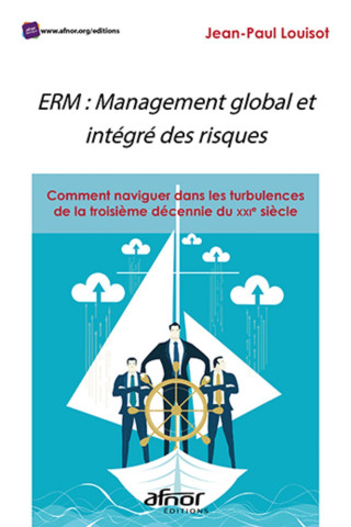 ERM : management global et intégré des risques