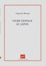 Vivre l'espace au Japon