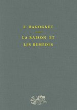 La raison et les remèdes