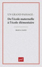 Un grand passage : de l'école maternelle à l'école élémentaire