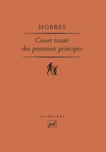 Court traité des premiers principes. Le « short tract on first principles » de 1630-1631