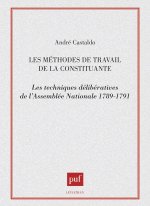 Les méthodes de travail de la constituante