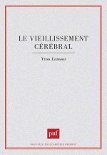 Le vieillissement cérébral