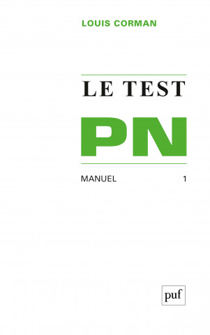 Le test PN. Tome 1 : Manuel