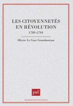 Les citoyennetés en révolution, 1789-1794