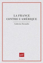 La France contre l'Amérique