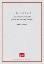 G. W. Leibniz. Le meilleur des mondes par la balance de l'Europe