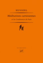 Méditations cartésiennes et Les Conférences de Paris