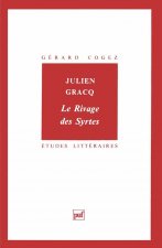 Julien Gracq. « Le Rivage des Syrtes »
