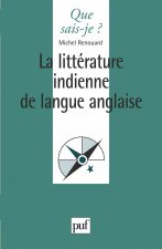 La littérature indienne de langue anglaise