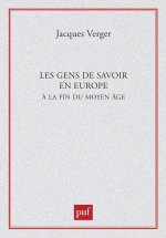 Les gens de savoir en Europe à la fin du Moyen Âge