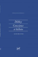 Dilthey, conscience et histoire