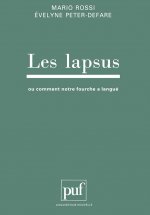 Les lapsus ou comment notre fourche a langué