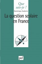 La question scolaire en France