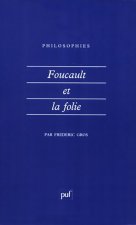 Foucault et la folie