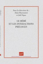 Le bébé et les interactions précoces