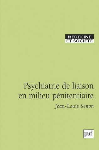 Psychiatrie de liaison en milieu pénitentiaire