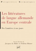 Les littératures de langue allemande en Europe centrale