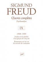 oeuvres complètes - psychanalyse - vol. IX : 1908-1909