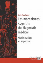 Les mécanismes cognitifs du diagnostic médical