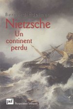 Nietzsche. Un continent perdu