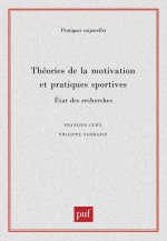 Théories de la motivation et pratiques sportives