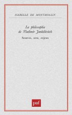 La philosophie de Vladimir Jankélévitch