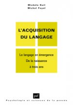 L'acquisition du langage. Volume I