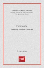 Feyerabend. Épistémologie, anarchisme et société libre