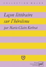 Leçon littéraire sur l'héroisme
