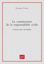 La construction de la responsabilité civile