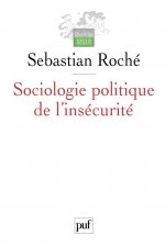 Sociologie politique de l'insécurité